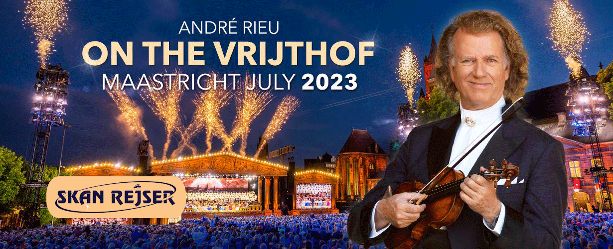 André Rieu Maastricht 2024 Bestil musikrejse med bus her